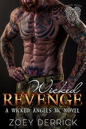 Seller image for Wicked Revenge: A Wicked Angels MC Novel for sale by GreatBookPrices