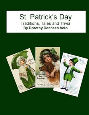 Imagen del vendedor de St. Patrick's Day, Traditions, Tales, and Trivia a la venta por GreatBookPrices