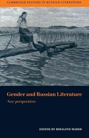 Bild des Verkufers fr Gender and Russian Literature : New Perspectives zum Verkauf von GreatBookPrices