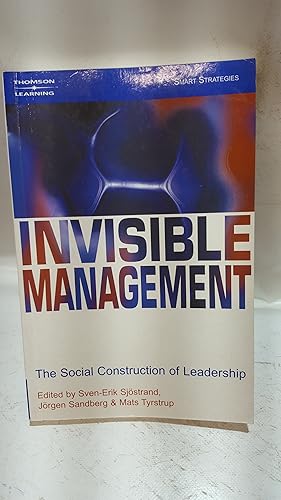 Seller image for Invisible Management: The Social Construction of Leadership for sale by Cambridge Rare Books