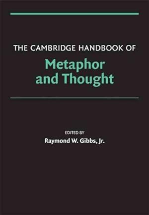 Image du vendeur pour Cambridge Handbook of Metaphor and Thought mis en vente par GreatBookPrices