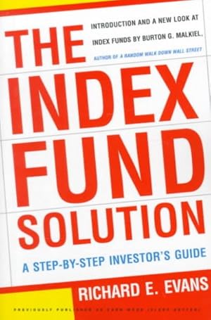 Bild des Verkufers fr Index Fund Solution : A Step-By-Step Investor's Guide zum Verkauf von GreatBookPrices