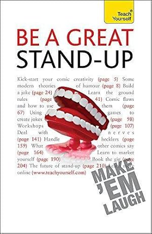 Seller image for Be a Great Stand-Up: Teach Yourself for sale by WeBuyBooks