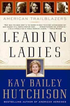 Seller image for Leading Ladies : American Trailblazers for sale by GreatBookPrices