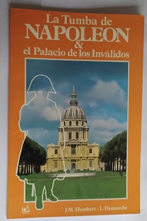 Imagen del vendedor de La tumba de Napolen & el palacio de los Invidos a la venta por La Leona LibreRa