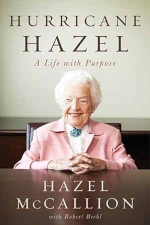 Seller image for Hurricane Hazel : A Life With Purpose for sale by GreatBookPrices