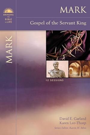 Imagen del vendedor de Mark : Gospel of the Servant King a la venta por GreatBookPrices