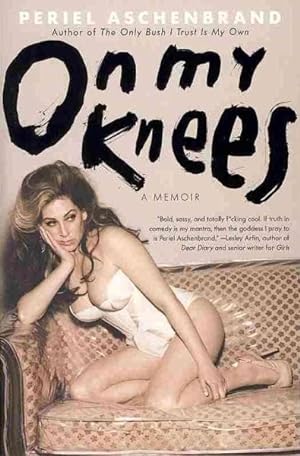Bild des Verkufers fr On My Knees : A Memoir zum Verkauf von GreatBookPrices