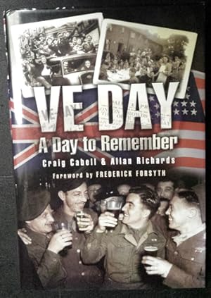 VE Day: A Day To Remember