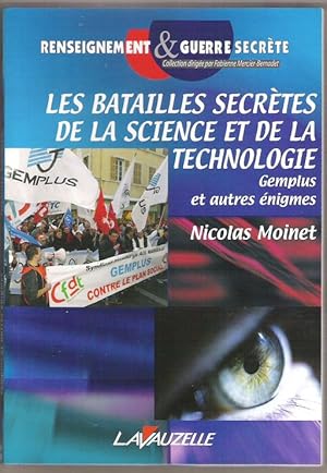 Les Batailles Secrètes De La Science Et De La Technologie - Gemplus Et Autres Énigmes
