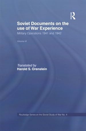 Image du vendeur pour Soviet Documents on the Use of War Experience : Military Operations 1941 and 1942 mis en vente par GreatBookPrices
