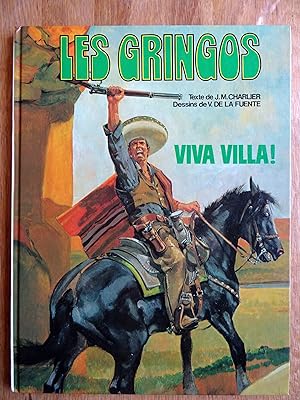 Les Gringos - Viva Villa !