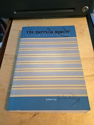 Seller image for The Derrida Reader: Writing Performances for sale by Dreadnought Books