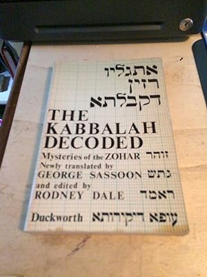 Seller image for The Kabbalah Decoded: A New Translation of the 'Ancient of Days' Texts of the Zohar for sale by Dreadnought Books