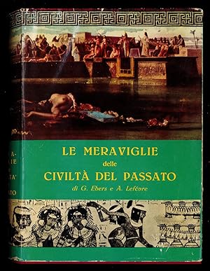 Imagen del vendedor de Le meraviglie delle civilt del passato 1 a la venta por Sergio Trippini