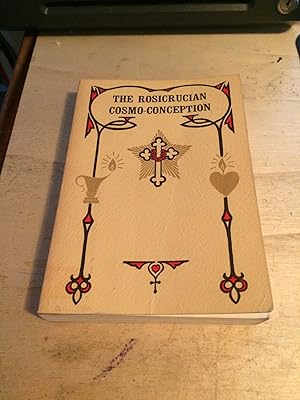 Seller image for The Rosicrucian Cosmo-Conception or Mystic Christianity for sale by Dreadnought Books