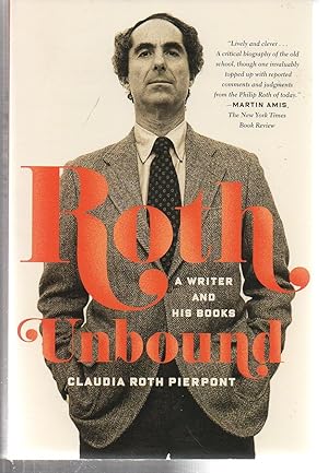 Immagine del venditore per Roth Unbound: A Writer and His Books venduto da EdmondDantes Bookseller