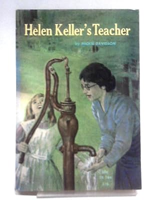 Bild des Verkufers fr Helen Keller's Teacher zum Verkauf von World of Rare Books