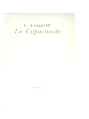 Bild des Verkufers fr La Capucinade zum Verkauf von World of Rare Books