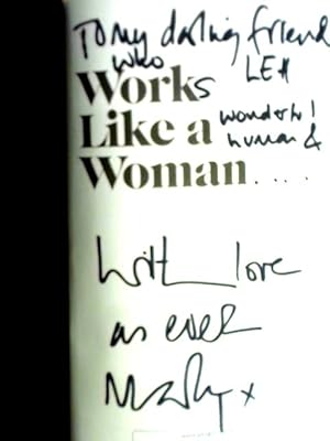 Immagine del venditore per Work Like a Woman: A Manifesto For Change venduto da World of Rare Books