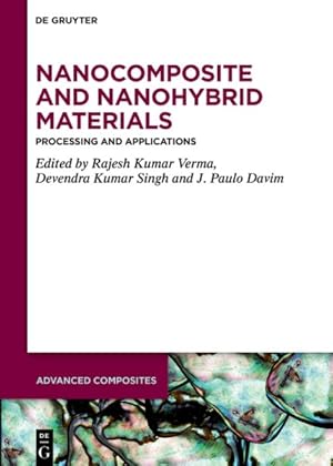 Immagine del venditore per Nanocomposite and Nanohybrid Materials : Processing and Applications venduto da GreatBookPrices