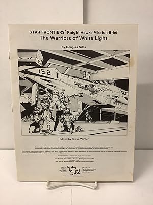 Seller image for The Warriors of White Light; Star Frontiers Knight Hawks Mission Brief for sale by Chamblin Bookmine