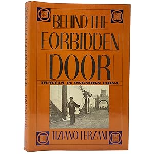 Seller image for Behind the Forbidden Door: Travels in Unknown China for sale by Memento Mori Fine and Rare Books