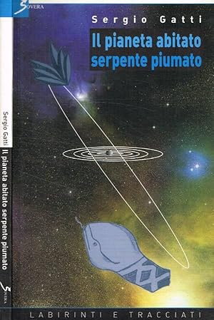 Seller image for Il pianeta abitato Serpente piumato for sale by Biblioteca di Babele