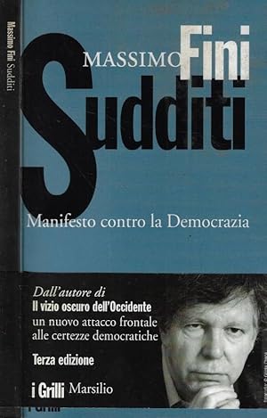 Bild des Verkufers fr Sudditi Manifesto contro la democrazia zum Verkauf von Biblioteca di Babele