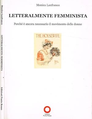 Bild des Verkufers fr Letteralmente femminista Perch  ancora necessario il movimento delle donne zum Verkauf von Biblioteca di Babele