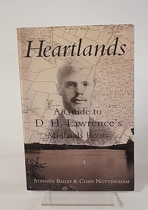 Bild des Verkufers fr Heartlands - A Guide to D. H. Lawrence's Midlands Roots zum Verkauf von CURIO