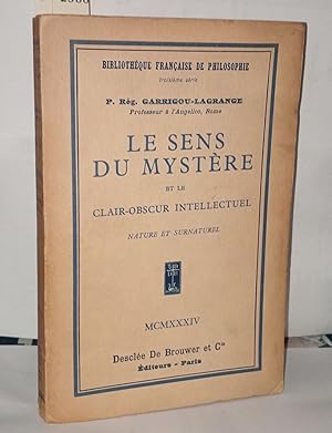 Bild des Verkufers fr Le sens du mystre et le clair-obscur intellectuel zum Verkauf von Librairie Albert-Etienne