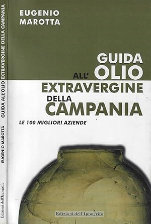Bild des Verkufers fr Guida all'olio extravergine della Campania zum Verkauf von Biblioteca di Babele