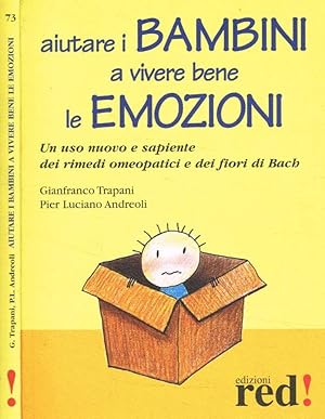 Bild des Verkufers fr Aiutare i bambini a vivere bene le emozioni zum Verkauf von Biblioteca di Babele