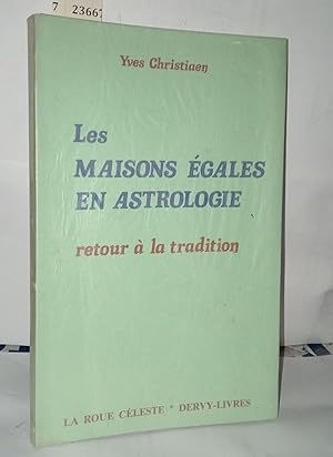 Seller image for Les maisons gales en Astrologie retour a la tradition for sale by Librairie Albert-Etienne