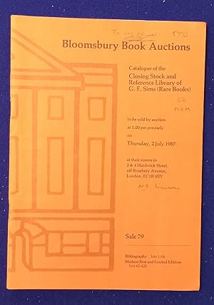 Catalogue of the closing stock and reference library of G.F. Sims, (rare books) . [ Bloomsbury Bo...