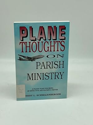 Bild des Verkufers fr Plane Thoughts on Parish Ministry zum Verkauf von True Oak Books