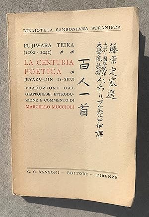 Imagen del vendedor de Fujiwara TeiKa (1162 - 1241), La Centuria poetica (Hyaku-nin is-shu) a la venta por Studio bibliografico De Carlo