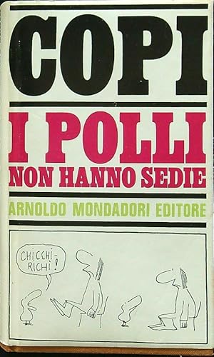 Imagen del vendedor de I polli non hanno sedie a la venta por Librodifaccia