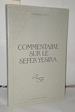 Bild des Verkufers fr Commentaire sur le sefer yesira zum Verkauf von Librairie Albert-Etienne