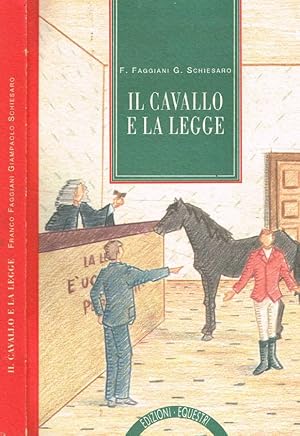 Bild des Verkufers fr Il cavallo e la legge zum Verkauf von Biblioteca di Babele