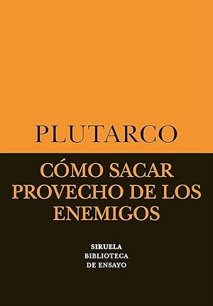 Imagen del vendedor de Cmo Sacar Provecho De Los Enemigos (Biblioteca De Ensayo: Serie Menor) (Spanish Edition) a la venta por Von Kickblanc