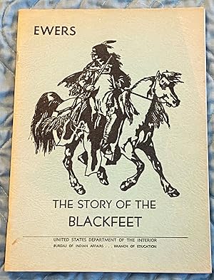 The Story Of The Blackfeet