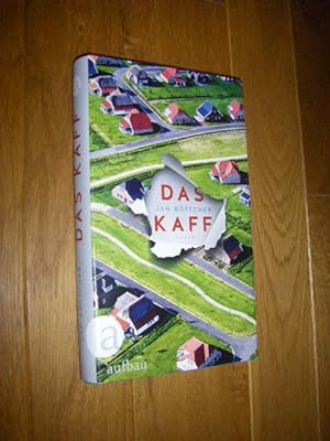 Immagine del venditore per Das Kaff. Roman venduto da Versandantiquariat Rainer Kocherscheidt