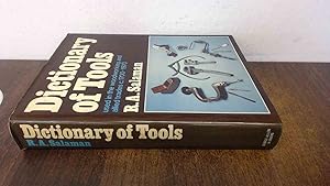 Seller image for Dictionary of Tools Used in the Woodworking and Allied Trades, 1700-1950 for sale by BoundlessBookstore