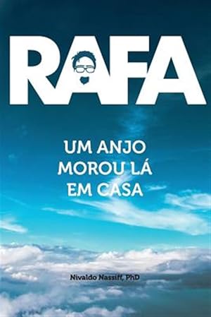 Seller image for Rafa : Um Anjo Morou La Em Casa -Language: portuguese for sale by GreatBookPrices