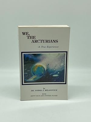Imagen del vendedor de We the Arcturians A True Experience a la venta por True Oak Books