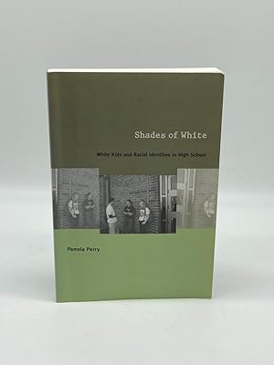 Immagine del venditore per Shades of White White Kids and Racial Identities in High School venduto da True Oak Books