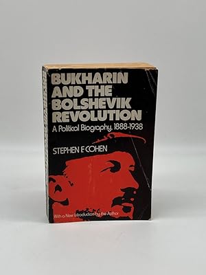 Imagen del vendedor de Bukharin and the Bolshevik Revolution A Political Biography, 1888-1938 a la venta por True Oak Books