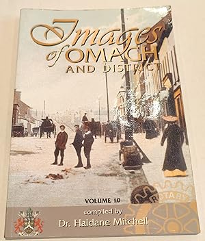 Bild des Verkufers fr Images of Omagh and District Volume 10 zum Verkauf von The Bookstore
